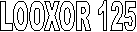 LOOXOR 125